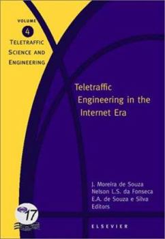 Hardcover Teletraffic Engineering in the Internet Era (Volume 4) (Teletraffic Science and Engineering, Volume 4) Book