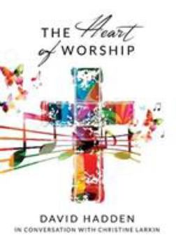 The Heart of Worship [With CD]