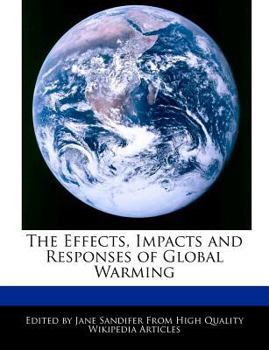 Paperback The Effects, Impacts and Responses of Global Warming Book