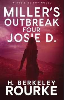 Paperback Miller's Outbreak / Four Josie D Book