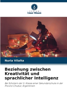 Paperback Beziehung zwischen Kreativität und sprachlicher Intelligenz [German] Book