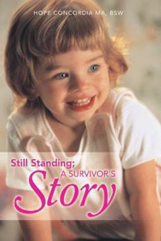 Paperback Still Standing; A Survivor's Story Book