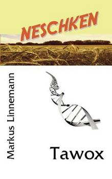 Paperback Tawox: Neschken [German] Book