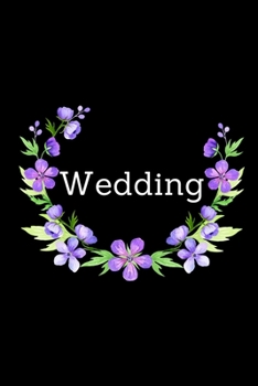 Wedding: Visualization Journal and Planner Undated