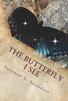Paperback The Butterfly I See Book