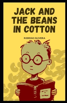 Paperback Jack and the Beans in Cotton: Illustrated Edition Book