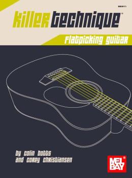 Paperback Killer Technique: Flatpicking Guitar Book