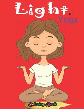 Paperback Light on Yoga: A Seeker's Guide to Extraordinary Living Book