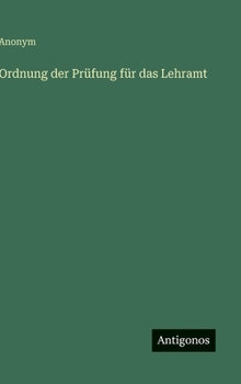 Hardcover Ordnung der Prüfung für das Lehramt [German] Book