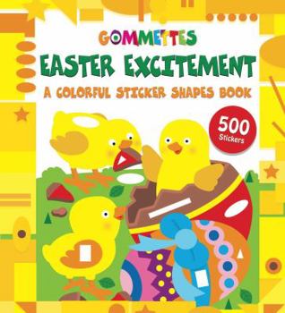 Paperback Easter Excitement: A Colorful Sticker Shapes Book