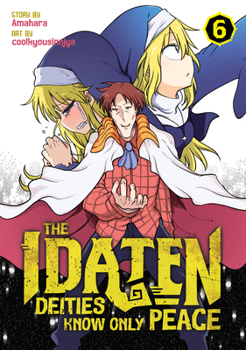 Paperback The Idaten Deities Know Only Peace Vol. 6 Book