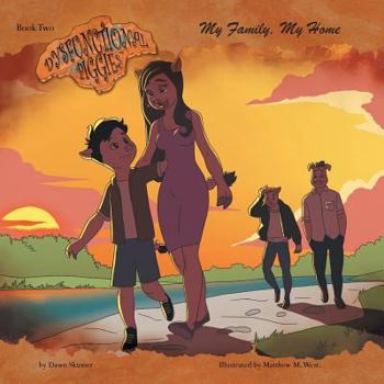 Paperback My Family, My Home: Book Two Book