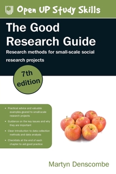 Paperback The Good Research Guide: Research Methods for Small-Scale Social Research Projects Book