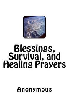 Paperback Blessings, Survival, and Healing Prayers Book