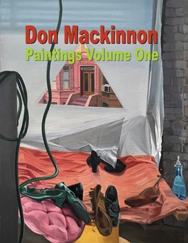 Don Mackinnon: Paintigs Volume One