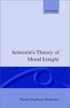 Hardcover Aristotle's Theory of Moral Insight Book