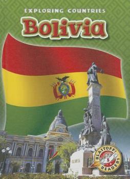 Bolivia - Book  of the Blastoff! Readers: Exploring Countries