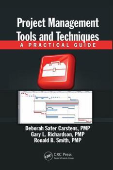 Paperback Project Management Tools and Techniques: A Practical Guide Book