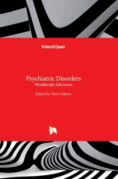 Psychiatric Disorders: Worldwide Advances