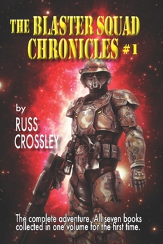 Paperback The Blaster Squad Chronicles #1 Book