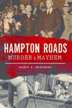 Paperback Hampton Roads Murder & Mayhem Book
