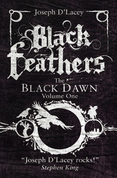 Black Feathers - Book #1 of the Black Dawn