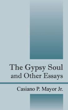 Paperback The Gypsy Soul and Other Essays Book