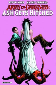 Paperback Army of Darkness: Ash Gets Hitched Book