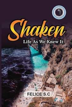 Paperback Shaken Life As We Knew It Book