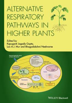Hardcover Alternative Respiratory Pathways in Higher Plants Book