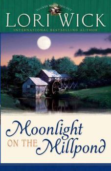 Moonlight on the Millpond - Book #1 of the Tucker Mills Trilogy