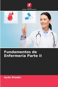 Paperback Fundamentos de Enfermería Parte II [Spanish] Book