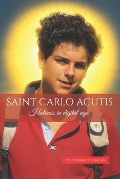Paperback Saint Carlo Acutis: Holiness in digital age Book