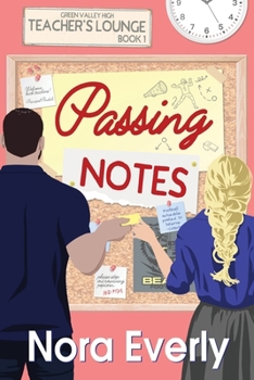 Passing Notes - Book #1 of the Teachers' Lounge
