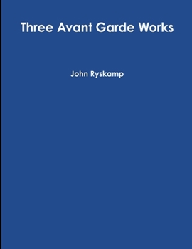Paperback Three Avant Garde Works Book