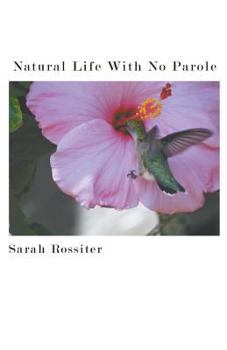 Paperback Natural Life With No Parole Book