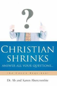 Paperback CHRISTIAN SHRINKS Answer ALL Your Questions... Book