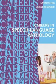 Paperback Careers in Speech-Language Pathology: Communications Sciences and Disorders Book