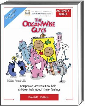 Staple Bound The OrganWise Guys Companion Activities to Help Children Talk About Their Feelings (Pre-K/K Edition) Book