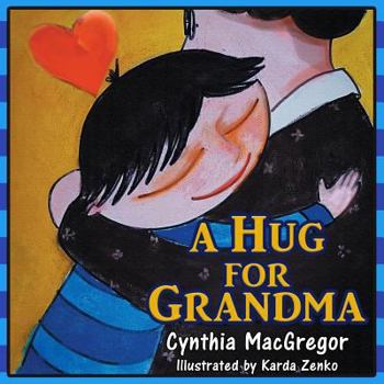Paperback A Hug For Grandma Book