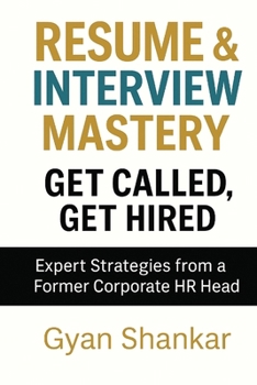 Paperback Resume & Interview Mastery, Ger Called, Get Hired Book