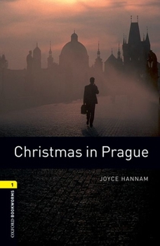 Paperback Oxford Bookworms Library: Christmas in Prague: Level 1: 400-Word Vocabulary Book