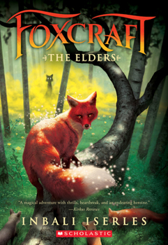 The Elders - Book #2 of the Foxcraft