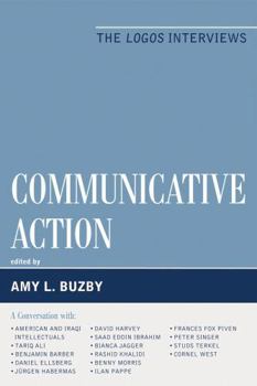 Hardcover Communicative Action: The Logos Interviews Book
