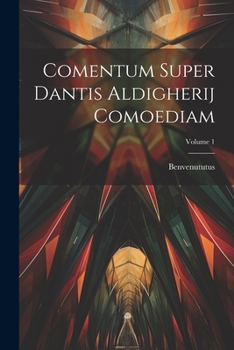 Paperback Comentum Super Dantis Aldigherij Comoediam; Volume 1 [Latin] Book