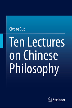 Hardcover Ten Lectures on Chinese Philosophy Book
