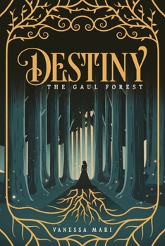 Paperback Destiny: The Gaul Forest Book