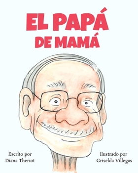 Paperback El papá de mamá [Spanish] Book