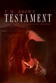 Paperback Testament, An Unexpected Return Book