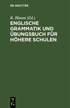 Hardcover Englische Grammatik und Übungsbuch für höhere Schulen [German] Book